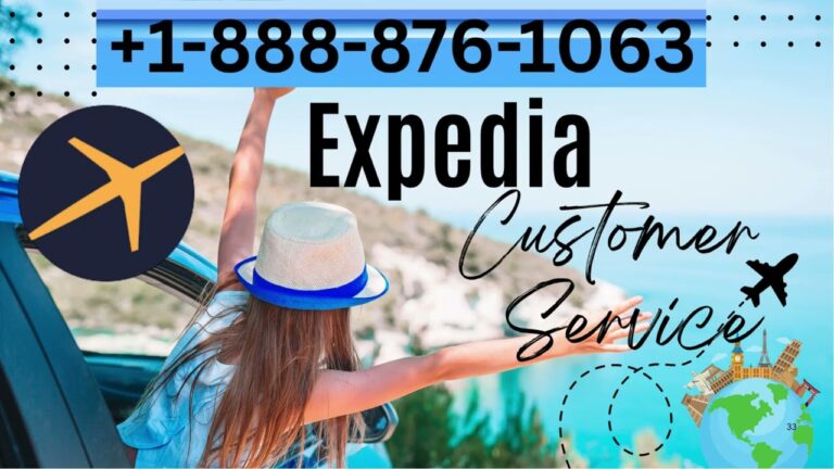 Expedia Customer Service | Ultimate Guide to 24/7 Assistance and Support Options