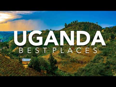 10 Best Places to Visit in Uganda | Travel Guide