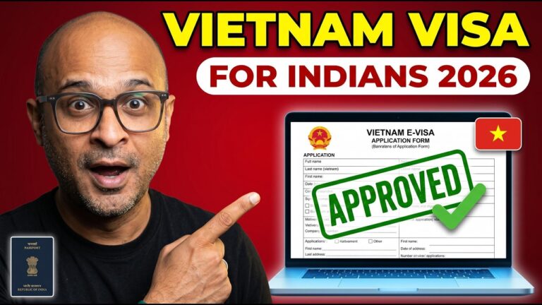 Vietnam Visa for Indian 2026: E-Visa Process, Requirements & Immigration Tips