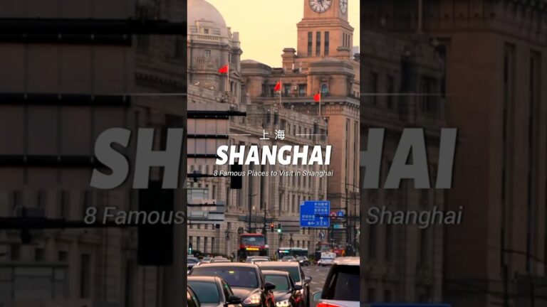 8 Must-See Spots in Shanghai – A Perfect Mix of Modern and Ancient  #travel